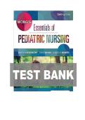 Wong's Essentials of Pediatric Nursing 10th Edition Test Bank - Hockenberry - Verified Answers&comma; All Chapters&comma; Updated for 2026