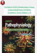 Porth's Pathophysiology&colon; Concepts of Altered Health States 11th Edition by Tommie L&period; Norris &ndash; Chapters 1&ndash;52 Complete Test Bank