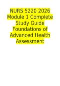 NURS 5220 2026 Module 1 Complete Study Guide Foundations of Advanced Health Assessment