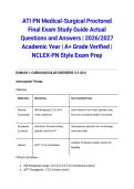 ATI PN Medical-Surgical Proctored Final Exam Study Guide Actual Questions and Answers &vert; 2026&sol;2027 Academic Year &vert; A&plus; Grade Verified &vert; NCLEX-PN Style Exam Prep
