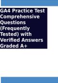 GA4 Certification Exam Comprehensive Questions &lpar;Frequently Tested&rpar; with Verified Answers Graded A&plus; Package Deal