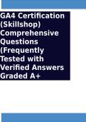 GA4 Certification &lpar;Skillshop&rpar; Comprehensive Questions &lpar;Frequently Tested&rpar; with Verified Answers Graded A&plus;