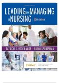 Test Bank for Leading and Managing in Nursing&comma; 8th Edition by Patricia S&period; Yoder-Wise & Susan J&period; Seig &vert; 1000 Complete Exam Questions & Answers 