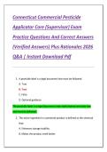 Connecticut Commercial Pesticide  Applicator Core &lpar;Supervisor&rpar; Exam  Practice Questions And Correct Answers  &lpar;Verified Answers&rpar; Plus Rationales 2026  Q&A &vert; Instant Download Pdf