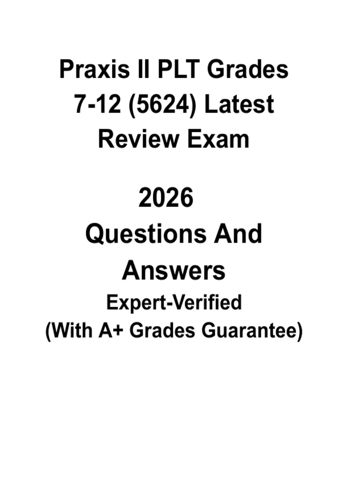 Proaxis Ii Praxis II PLT Grades 7–12 (5624) 2026 | Principles of Learning ...