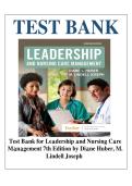 Test Bank Leadership and Nursing Care Management 7th Edition Huber & Joseph ISBN 9780323697118