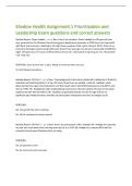 Shadow Health Assignment 1 Prioritization and  Leadership Exam questions and correct answers 