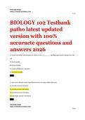 BIOLOGY 102 Testbank patho latest updated version with 100&percnt; accuracte questions and answers 2026