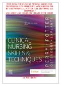 TEST BANK FOR CLINICAL NURSING SKILLS AND TECHNIQUES 11TH EDITION BY ANNE GRIFFIN PERRY AND PATRICIA A&period; POTTER FULL TESTBANK ALL CHAPTERS 1-43&vert;&vert; LATEST AND COMPLETE UPDATE WITH VERIFIED SOLUTIONS