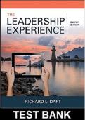 Test Bank for Leadership Experience 7th Edition Daft &sol; All Chapters 1 - 30 &vert; All Chapters &vert; Latest 2025 Update