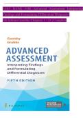 Test Bank for Advanced Assessment&colon; Interpreting Findings and Formulating Differential Diagnoses&comma; 5th Edition &ndash; Mary Jo Goolsby &vert; Chapters 1&ndash;22 &vert; Complete A&plus; Guide