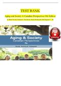 Test Bank for Aging and Society&colon; A Canadian Perspective&comma; 9th Edition by Novak&comma; Northcott & Kobayashi &vert; ISBN&colon; 9781774942512 &vert; Verified Chapters 1-20 Complete &vert; A&plus; Grade &vert; Downloadable PDF