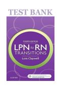 TEST BANK FOR LPN TO RN TRANSITIONS 4TH EDITION BY CLAYWELL