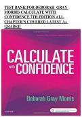 Test Bank For Calculate with Confidence 7th Edition By Deborah Gray Morris 9780323396837 Chapter 1-25