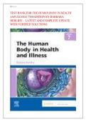 TESTBANK FOR THE HUMAN BODY IN HEALTH  AND ILLNESS 7TH EDITION BY BARBARA  HERLIHY &ndash; LATEST AND COMPLETE UPDATE  WITH VERIFIED SOLUTIONS
