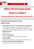 NR570&sol; NR 570 Study Guide    Week 5 to Week 8  Common Diagnosis & Management in Acute Care