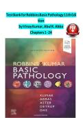  ROBBINS BASIC PATHOLOGY 11TH EDITION KUMAR ABBAS TEST BANK &ndash; PATH 101 COMPLETE CHAPTERS 1-24 QUESTIONS ONLY 