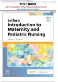 Leifer&rsquo;s Introduction to Maternity and Pediatric Nursing Test Bank 10th Edition &vert; Cooper & Gosnell &vert; All Chapters