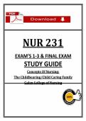 NUR 231 Exams 1-3 & Final Study Guide &vert; 2026&sol;2027 &vert; Childbearing&sol;Child Caring &vert; Galen