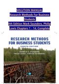 SOLUTION MANUAL Research Methods For Business Students 8th Edition Mark Saunders&comma; Philip Lewis Chapters 1 - 14&comma; Complete