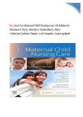 MATERNAL CHILD NURSING CARE 7TH EDITION TEST BANK 2023 &vert; Perry&comma; Hockenberry&comma; Cashion &vert; Chapters 1-50 Complete &vert; Verified Q&A &vert; Pass Guaranteed - A&plus; Graded