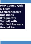 PMP Course Quiz & Exam Comprehensive Questions &lpar;Frequently Tested&rpar; with Verified Answers Graded A&plus;