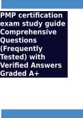 PMP certification exam study guide Comprehensive Questions &lpar;Frequently Tested&rpar; with Verified Answers Graded A&plus;