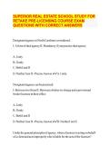 SUPERIOR REAL ESTATE SCHOOL STUDY FOR RETAKE PRE-LICENSING COURSE EXAM QUESTIONS WITH CORRECT ANSWERS 