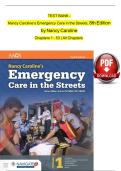 TEST BANK - Nancy Caroline&rsquo;s Emergency Care in the Streets&comma; 9th Edition by Nancy Caroline Chapters 1 - 53 &vert; All Chapters
