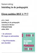 Inleiding in de pedagogiek Samenvatting HST 1 tm 7 - Eigen Notities met oefentoets en leerdoelen &sol; Annemarie Becker &sol; 9789465070308 &sol; editie 2026