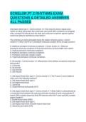 ECHELON PT 2 RHYTHMS EXAM QUESTIONS & DETAILED ANSWERS ALL PASSED