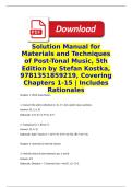 Solution Manual for Materials and Techniques of Post-Tonal Music&comma; 5th Edition by Stefan Kostka&comma; 9781351859219&comma; Covering Chapters 1-15 &vert; Includes Rationales