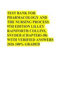TEST BANK FOR  PHARMACOLOGY AND  THE NURSING PROCESS  9TH EDITION LILLEY  RAINFORTH COLLINS&comma;  SNYDER &lpar;CHAPTER1-58&rpar;  WITH VERIFIED ANSWERS  2026 100&percnt; GRADED 