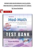   HENKE&rsquo;S MED-MATH DOSAGE CALCULATION&comma;  PREPARATION & ADMINISTRATION 10TH Edition By Susan Buchholz