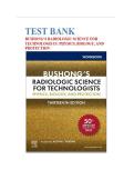 Test Bank for Radiologic Science for Technologists 13th Edition &lpar;Mosby&comma; 2025&rpar; by Bushong and Shields&comma; Isbn no&semi; 9780323765367&comma; all 40 Chapters Covered