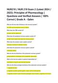 NUR210 &sol; NUR 210 Exam 2 &lpar;Latest 2024 &sol;  2025&rpar;&colon; Principles of Pharmacology &vert;  Questions and Verified Answers &vert; 100&percnt;  Correct &vert; Grade A - Galen 