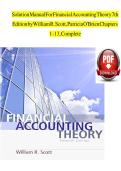 Solution Manual for Financial Accounting Theory 7th Edition by William R&period; Scott &vert; Complete Solutions for Chapters 1-13 &vert; Verified Answers