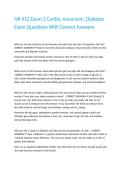 NR 412 Exam 3 Cardio&comma; Aneurysm&comma; Diabetes Exam Questions With Correct Answers 