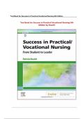 Test Bank for Success in Practical&sol;Vocational Nursing&colon; From Student to Leader&comma; 9th Edition By&colon; Patricia Knecht