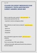 UTA NURS 5338 URGENT EMERGENCIES EXAM  &vert; FREQUENTLY TESTED QUESTIONS WITH  CORRECT ANSWERS &vert; BRAND NEW&excl;