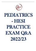 Pediatrics HESI Practice Exam 2022&sol;2023 &ndash; Complete Questions & Answers