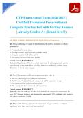 CTP Exam Actual Exam 2026&sol;2027 &vert; Certified Transplant Preservationist Complete Practice Test with Verified Answers &vert; Already Graded A&plus; &lpar;Brand New&excl;&excl;&rpar;