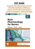 TEST BANK For Clayton's Basic Pharmacology for Nurses 19th Edition by Michelle J&period; Willihnganz&comma; Chapter 1-48 with 100&percnt; Verified Questions and Answers&comma;Complete A&plus; Guide Latest Update&period;