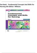 Test Bank - Fundamental Concepts and Skills for Nursing 6th Edition &lpar; Williams&comma; 2026&rpar; &comma;Newest Edition