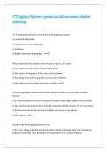 CT Registry Review 1 questions with accurate detailed solutions