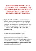 WGU D116 PHARMACOLOGY FINAL  EXAM OBJECTIVE ASSESMENT AND  PRE ASSESSMENT 700 QUESTIONS AND  ANSWERS LATEST UPDATE JUST  RELEASED &sol;ALREADY GRADED A&plus; 