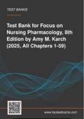  TEST BANK FOR FOCUS ON NURSING PHARMACOLOGY 8TH EDITION BY KARCH 2025 