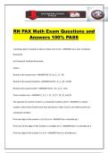 RN PAX Math Exam Questions and Answers 100&percnt; PASS