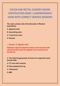 COLON AND RECTAL SURGERY BOARD CERTIFICATION EXAM &vert; COMPREHENSIVE EXAM WITH CORRECT VERIFIED ANSWERS