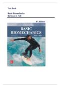 Test Bank for Basic Biomechanics&comma; 9th Edition by Susan J&period; Hall &vert; 978-1265748593 &vert; All Chapters 1-15 &vert;  Kinesiology & Physio Exam Prep 2026&sol;2027